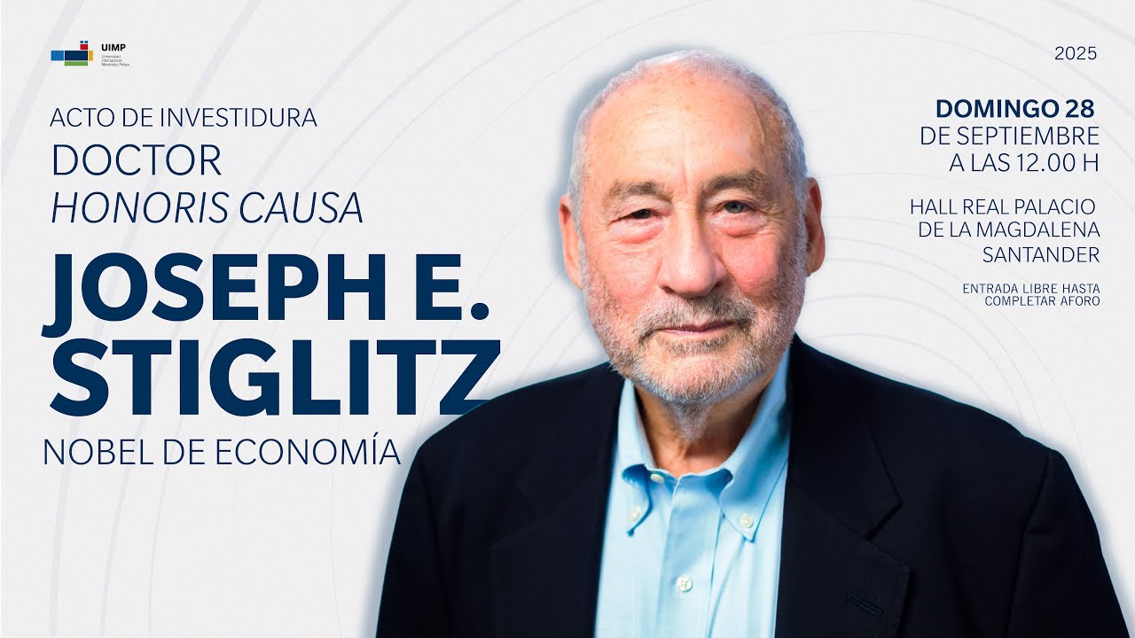 ACTO DE INVESTIDURA DOCTOR HONORIS CAUSA JOSEPH E.STIGLITZ, NÓBEL DE ECONOMÍA
