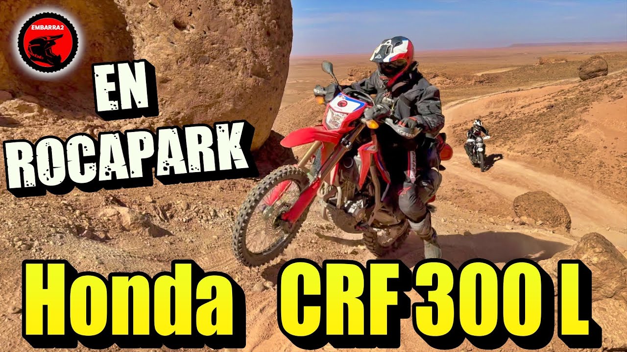 Honda CRF 300 L  ¿Es una buena MOTO para un duro VIAJE a Marruecos?