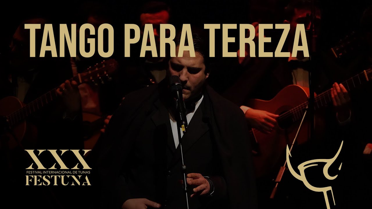 Estudantina Universitária de Coimbra - Tango para Tereza