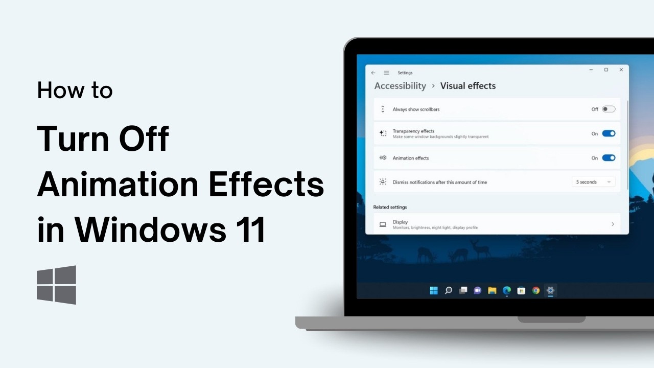 How to Turn Off Animation Effects in Windows 11