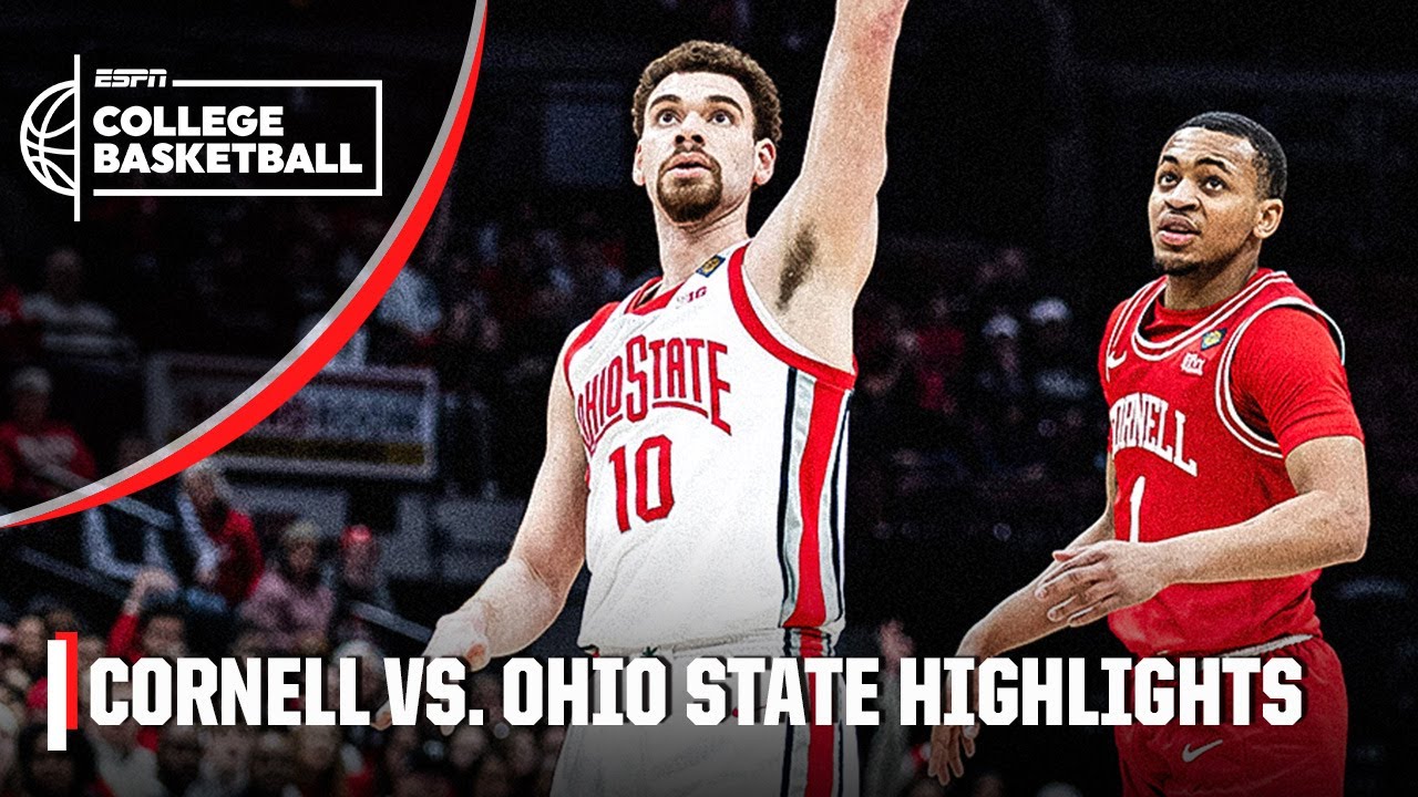Cornell Big Red vs. Ohio State Buckeyes | Full Game Highlights | ESPN College Basketball