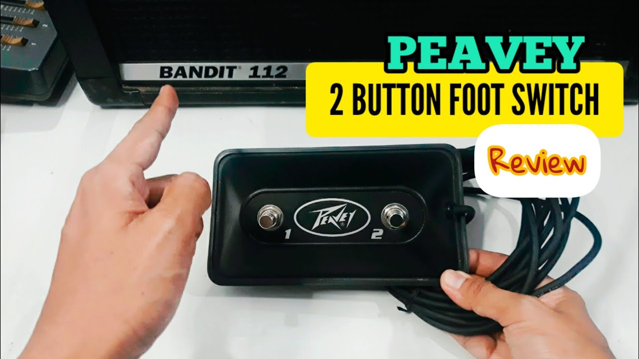 REVIEW FOOT SWITCH PEAVEY ORIGINAL MURAH MERIAH - 2 BUTTON FOOT SWITCH - BANDIT 112
