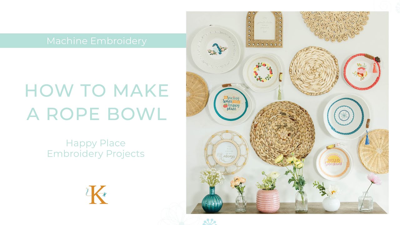 How to Make a Rope Bowl | Happy Place Embroidery Projects Tutorial