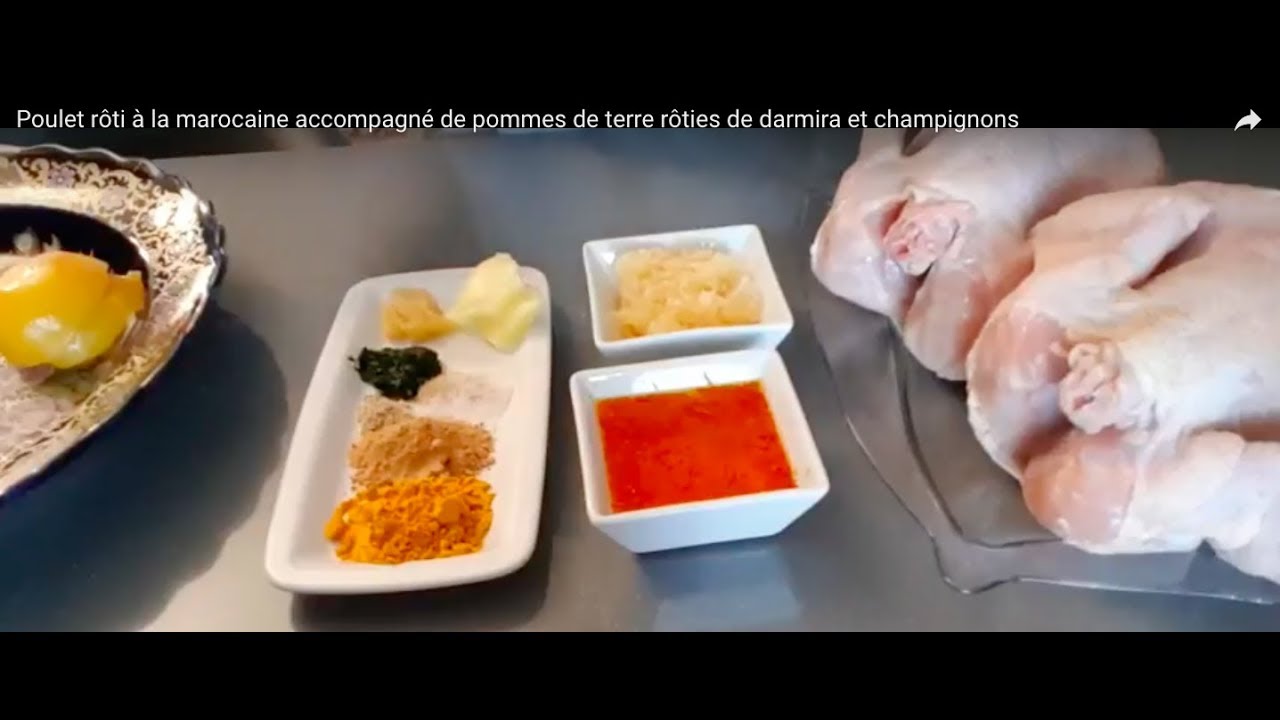 Poulet rôti à la marocaine accompagné de pommes de terre rôties de darmira et champignons
