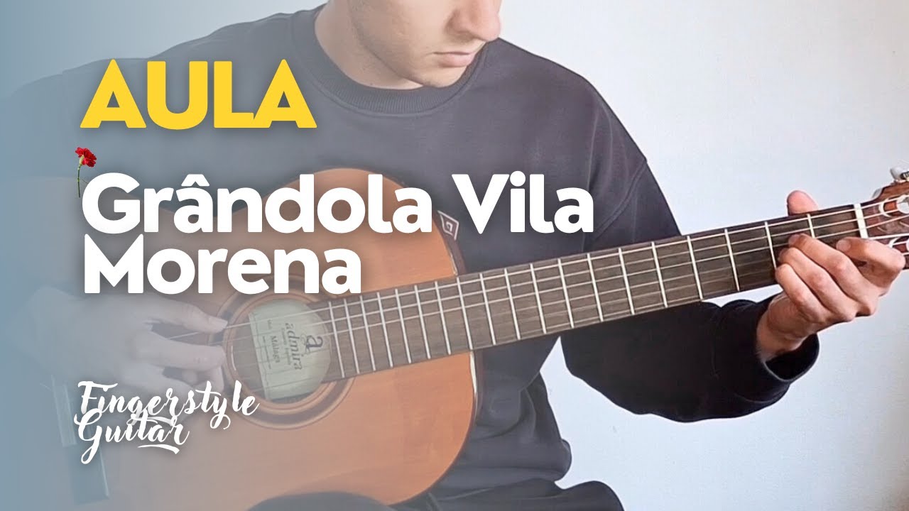 (Aula) GRÂNDOLA, VILA MORENA - Guitarra Fingerstyle