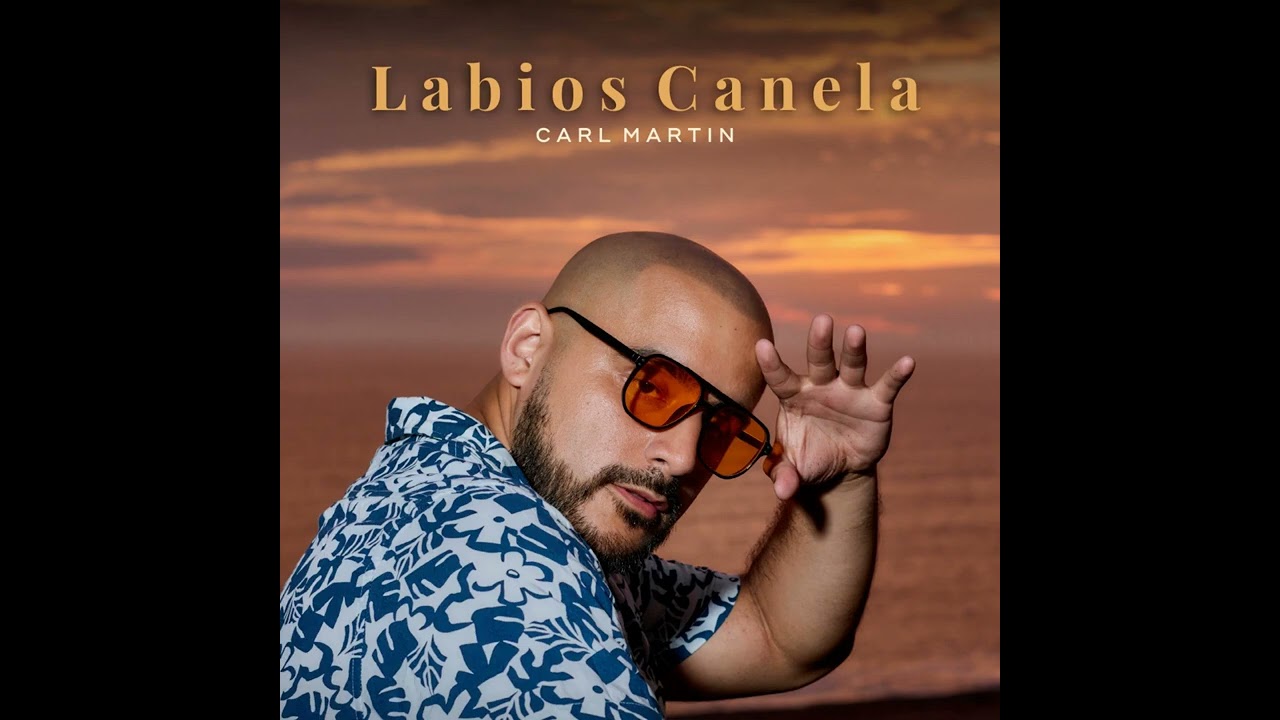 LABIOS CANELA — Carl Martin (Official Visual)