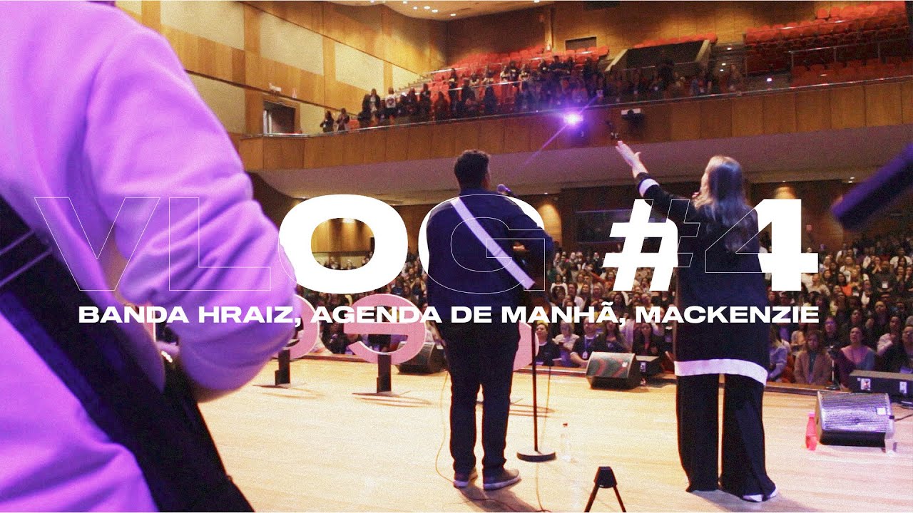 Vlog #4 - Hraiz, Agenda de manhã, Mackenzie