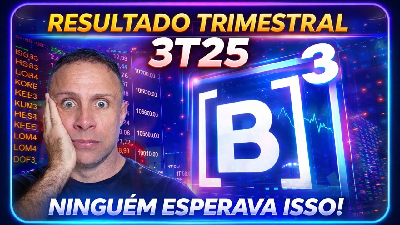 RESULTADO TRIMESTRAL 3T25 - B3 (B3SA3)