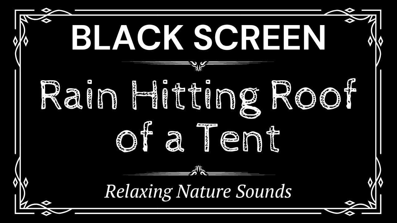 Rain Hitting Roof of a Tent Sounds for 10 Hours | Relaxing Nature Sounds | Black Screen