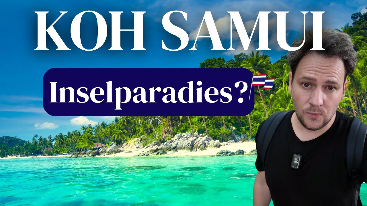 Erste Eindrücke von Koh Samui - Ist es so wie ich es mir vorgestellt habe?