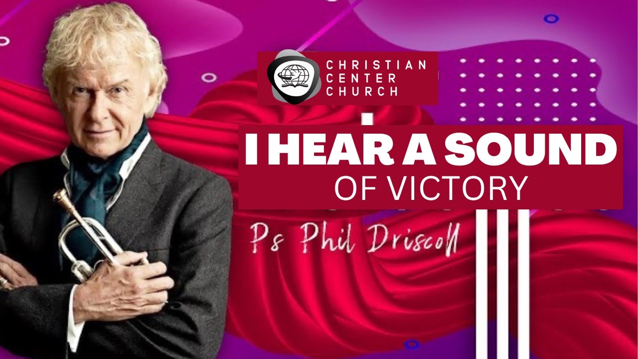 The Power Of Your Sound Of Victory | Pastor Phil Driscoll