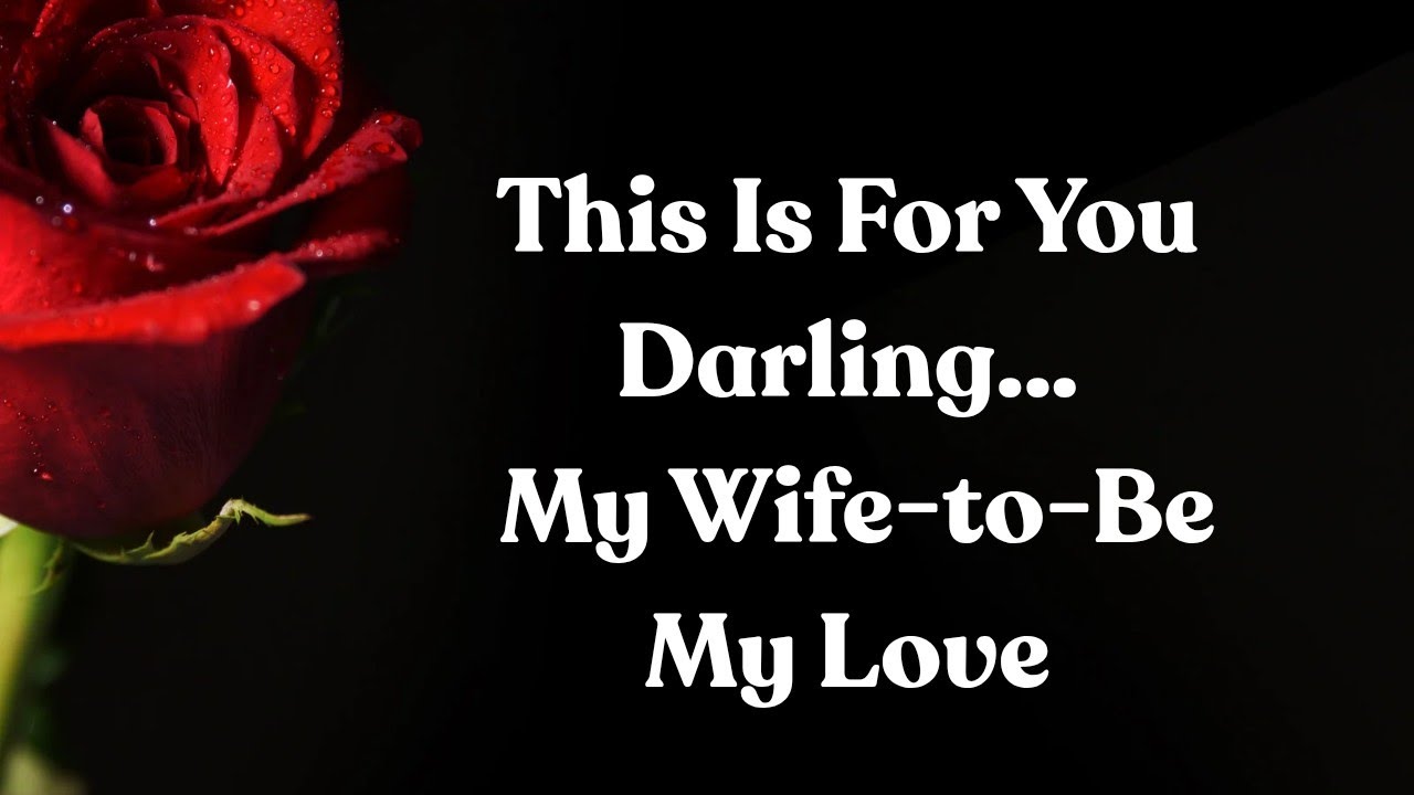 My Sweet Wifey 💍❤️ This Love, Our Love, Is Forever 💍❤️ (A Love Letter To My Future Wife)