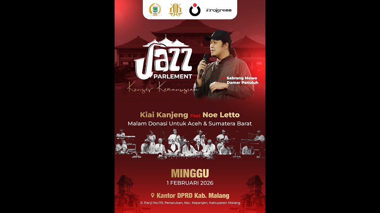 LIVE - Jazz Parlement - Konser Kemanusiaan - Kiai Kanjeng Feat Noe Letto - DPRD KAB MALANG