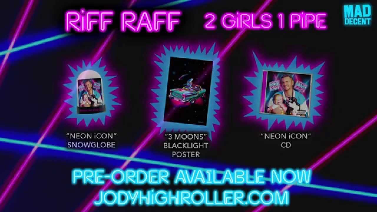 RiFF RAFF - 2 GiRLS 1 PiPE (PROD. BY DJA) [Official Full Stream]