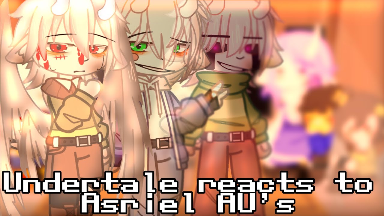 Undertale reacts to Asriel AU’s || Undertale AU’s || Bad Apple 🍎 ||