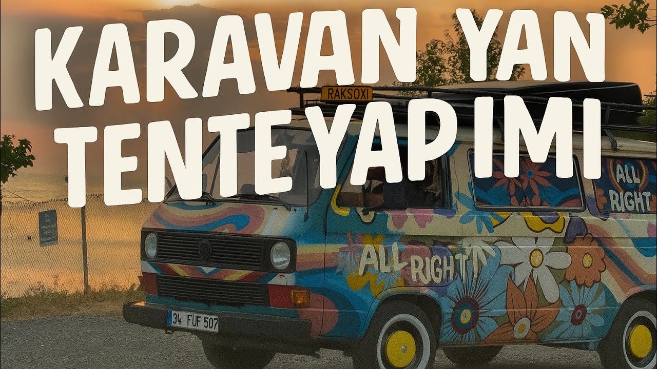 KENDİN YAP KARAVAN YAN TENTE YAPIMI | HİPPİ T3