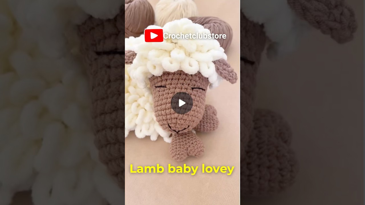 Cutest Crochet Lamb Lovey Ever! 🐑💖