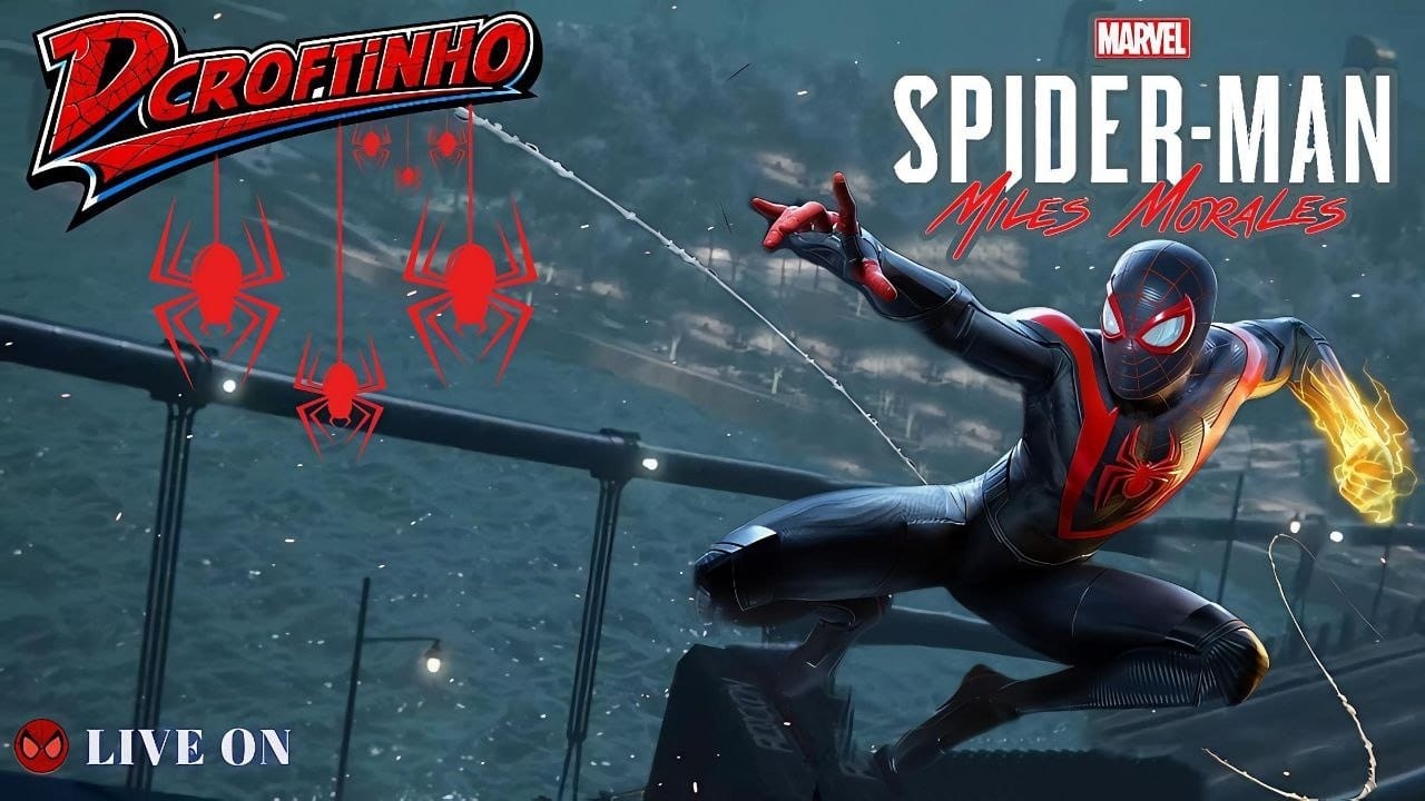 LIVE JOGANDO MARVEL SPIDER-MAN MILES MORALES AO VIVO #04 - ZERANDO EM LIVE (DCROFTINHO)