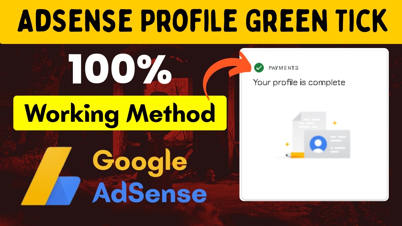 🔥100% Working || Google AdSense Green Tick Profile Method 2025 || adsense profile green tick