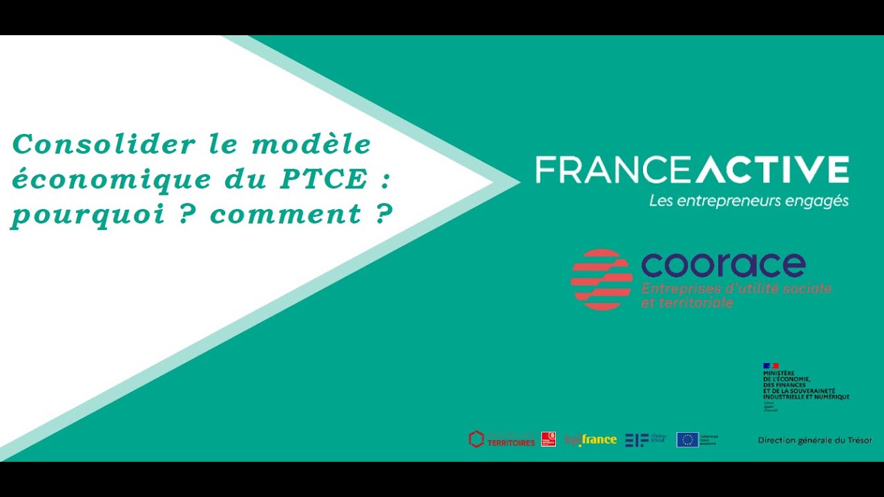 Les modèle socio économiques des PTCE  -  Webinaire avec France active