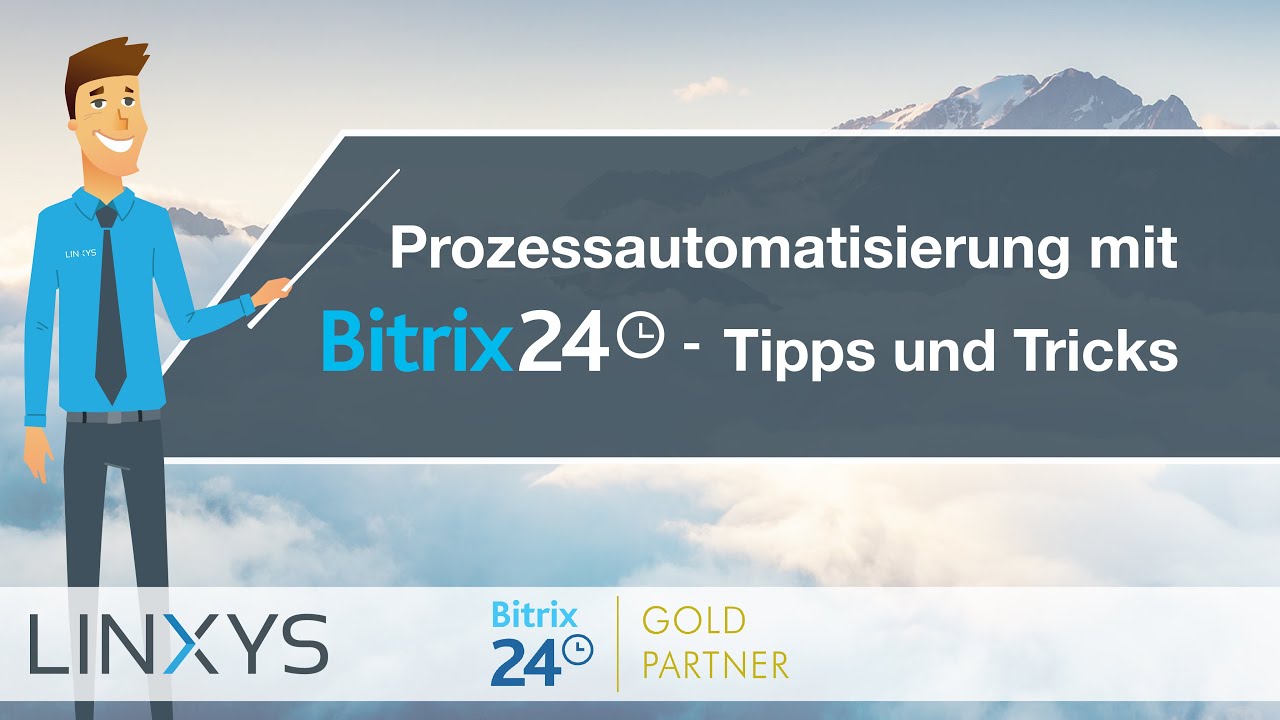 Prozessautomatisierung mit Bitrix24 - Tipps und Tricks