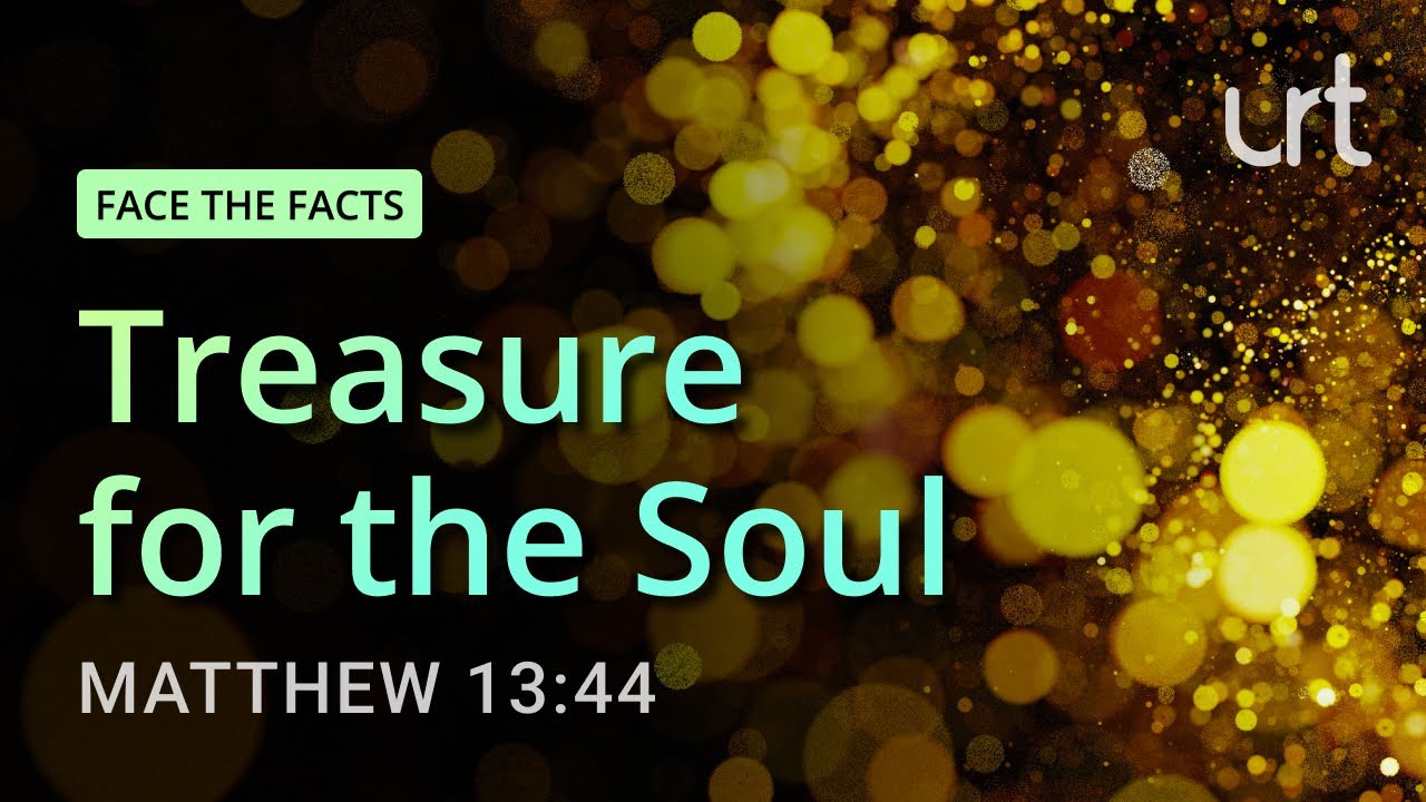 Treasure for the Soul | Matthew 13:44