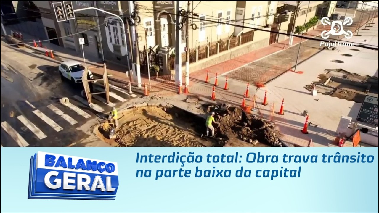 Interdição total: Obra trava trânsito na parte baixa da capital