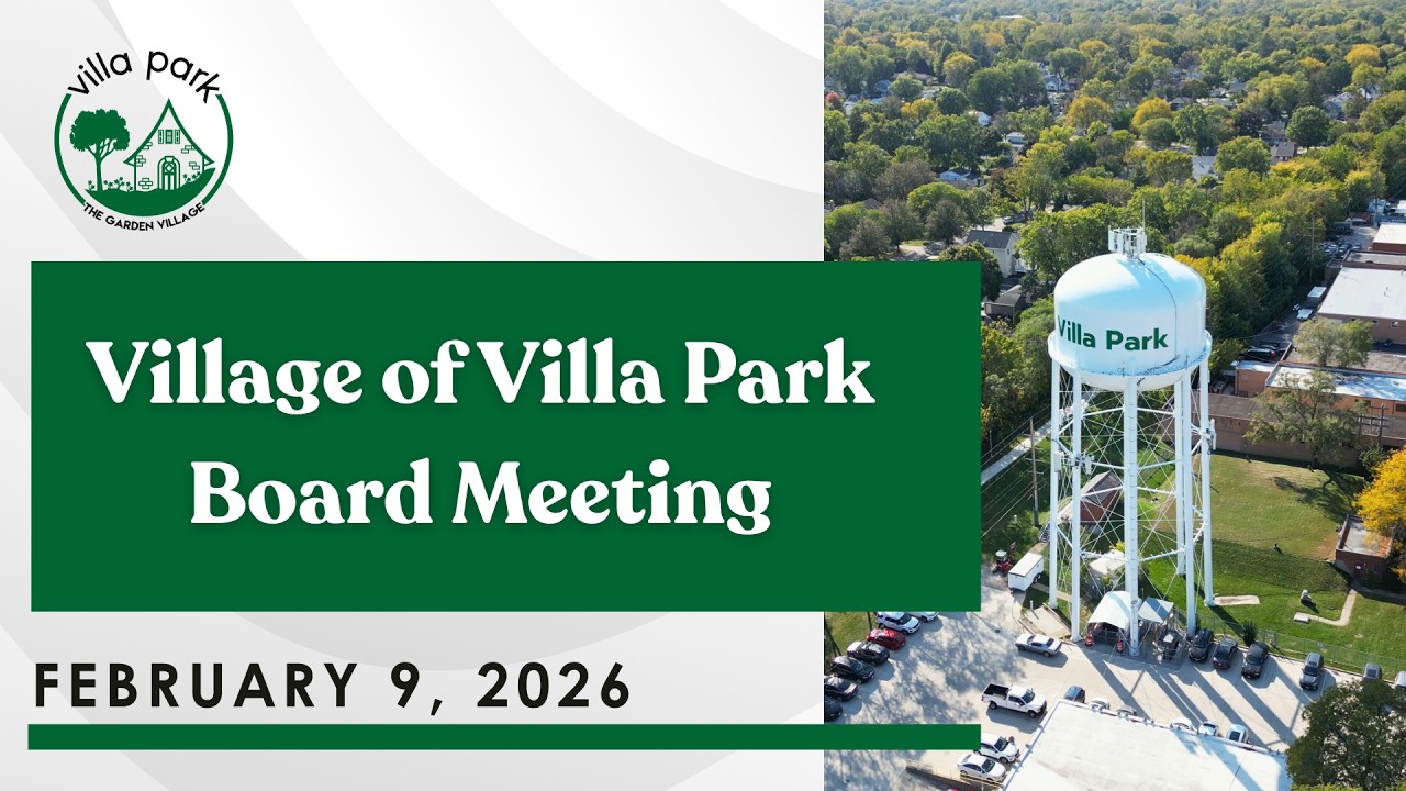 2026-02-09 Village of Villa Park Board Meeting
