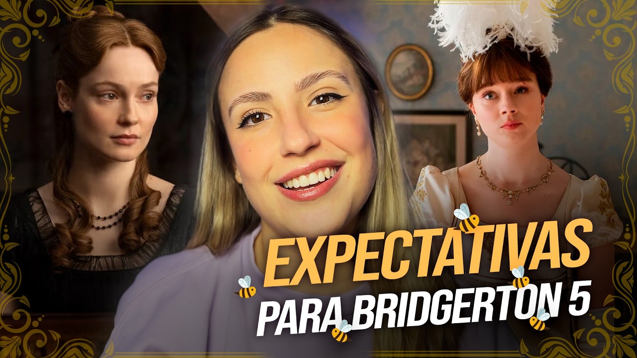 BRIDGERTON 5 VAI SER SOBRE QUEM? Francesca ou Eloise? | Expectativas para próxima temporada