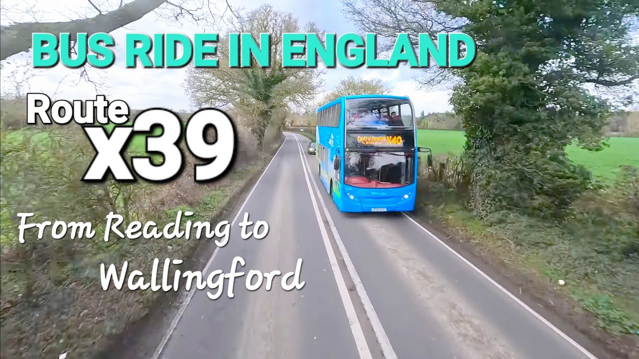 BUS RIDE in England 🇬🇧 | Reading to Wallingford [4K] | Route X39