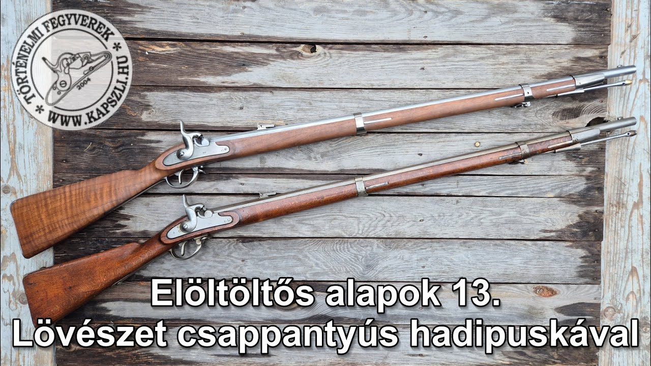 Elöltöltő fegyveres alapok 13.: Lövészet és versenyzés elöltöltő hadipuskákkal