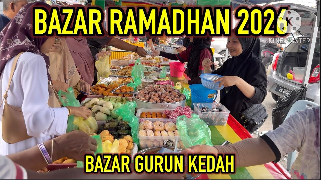 BAZAR RAMADHAN 2026, BAZAR GURUN KEDAH | MALAYSIA RAMADHAN BAZAAR 2026
