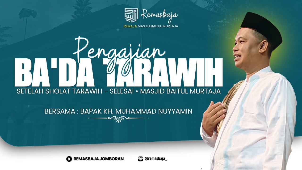 🔴{LIVE STREAMING} #2 KEGIATAN RUTIN PENGAJIAN BA'DA TARAWIH JAMA'AH MASJID BAITUL MURTAJA