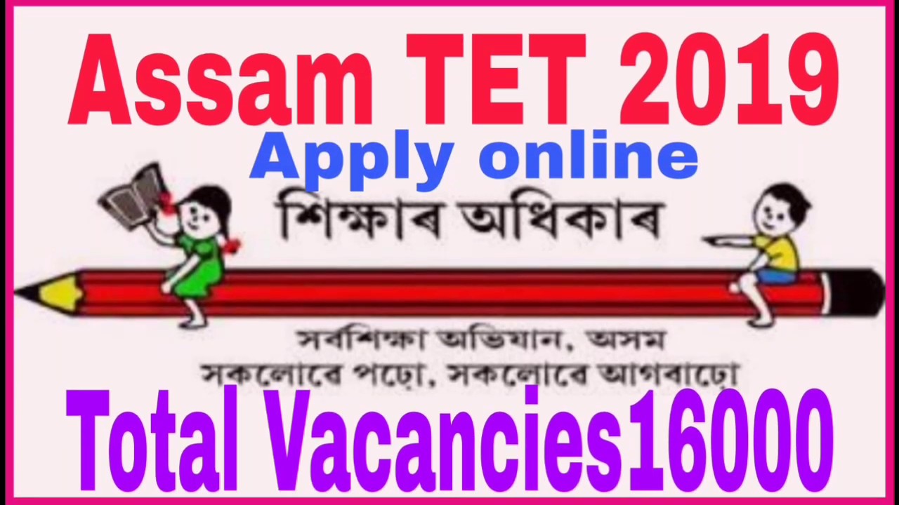 Assam TET Recruitment 2019||APPLY Now||Post 16000