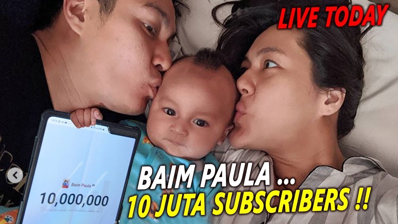 BAIM PAULA TEMBUS 10 JUTA SUBSCRIBER !!! LIVE TODAY !!!