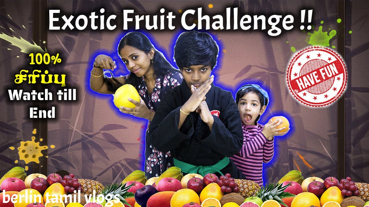exotic fruit eating prank challenge family fun tamil reaction vlog @Krauncha ​