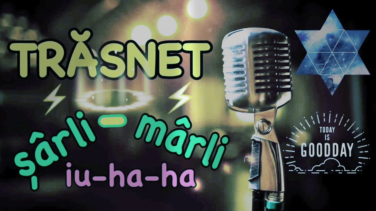 ⚡️TRĂSNET⚡️ ➖ Șârli-mârli