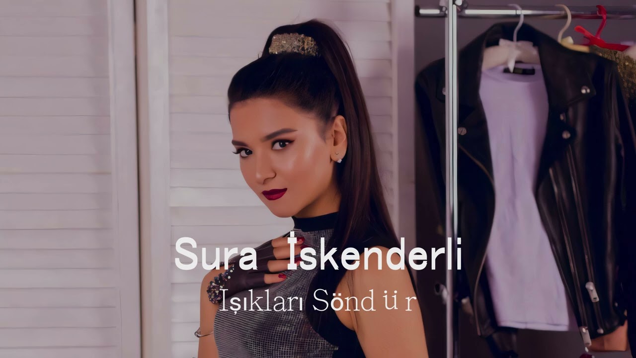 Sura İskenderli - Işıkları Söndür (Burak Yılmaz Remix)