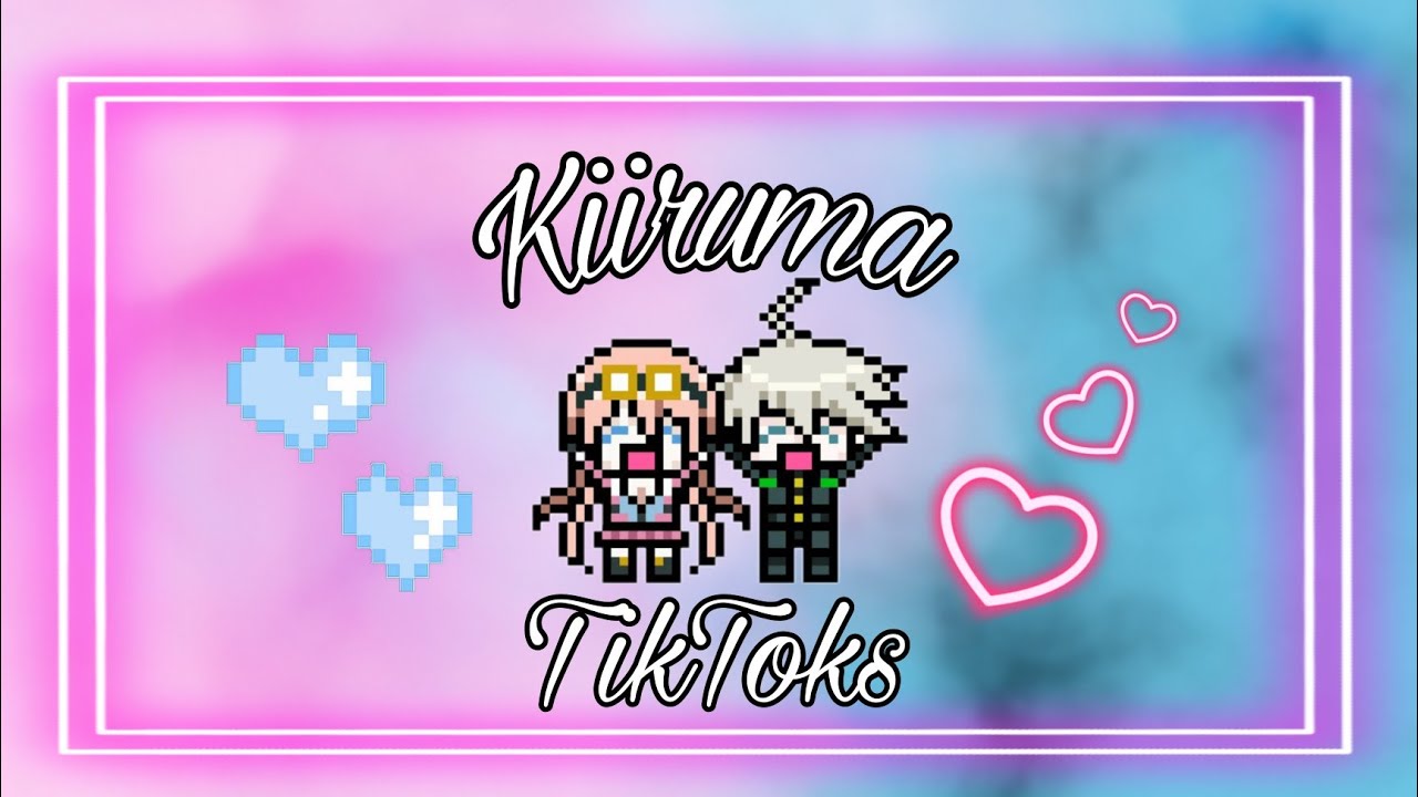 💙💖Kiiruma tiktoks to watch while making a robot for yourself💖💙