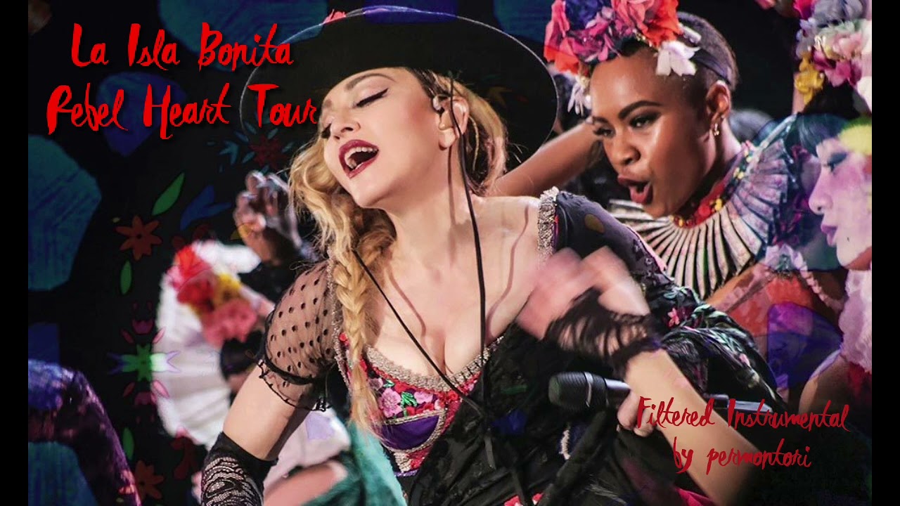 Madonna - La Isla Bonita (Rebel Heart Tour Filtered Instrumental)