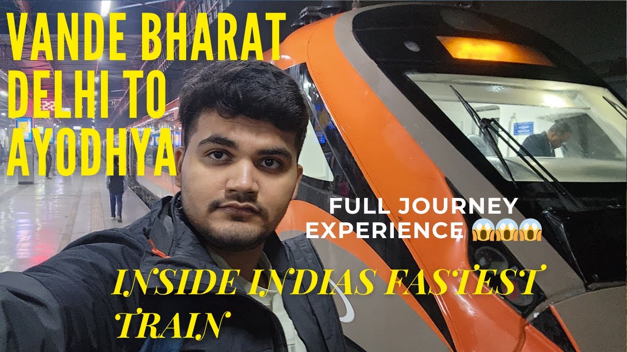 Delhi to Ayodhya Vande Bharat Express Full journey and train overtakings !! 627 km just in 8 hours