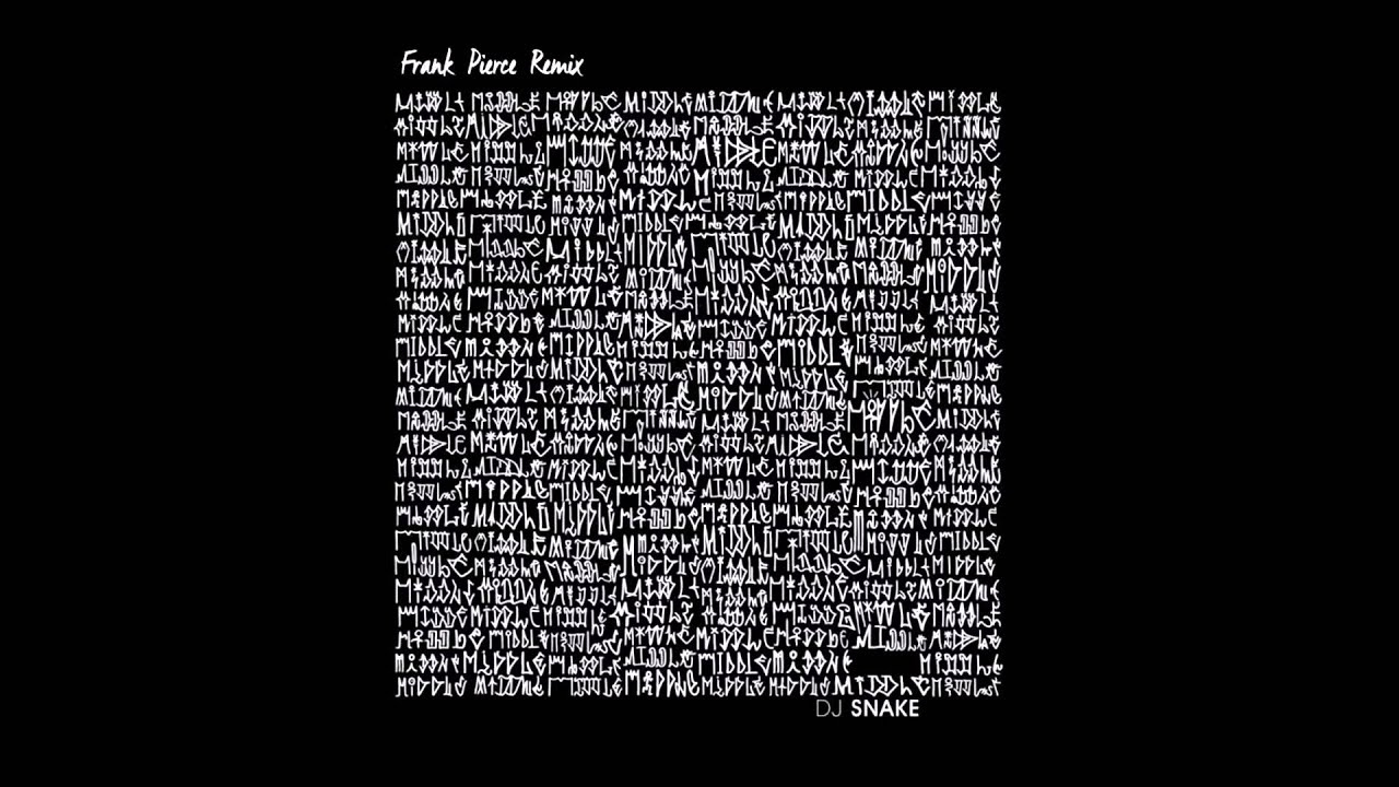 DJ Snake - Middle ft Bipolar Sunshine (Frank Pierce Remix)