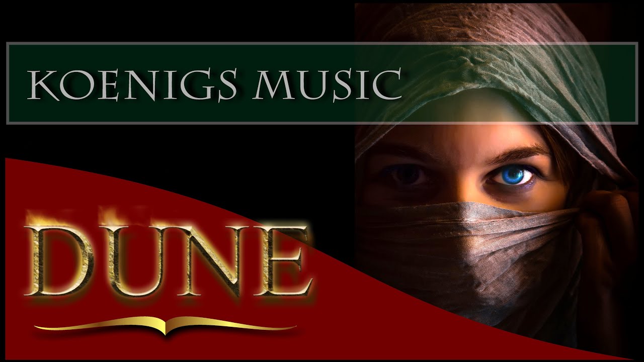 DUNE -  to Frank and Brian Herbert - Composition by Alexander K&ouml;nigs