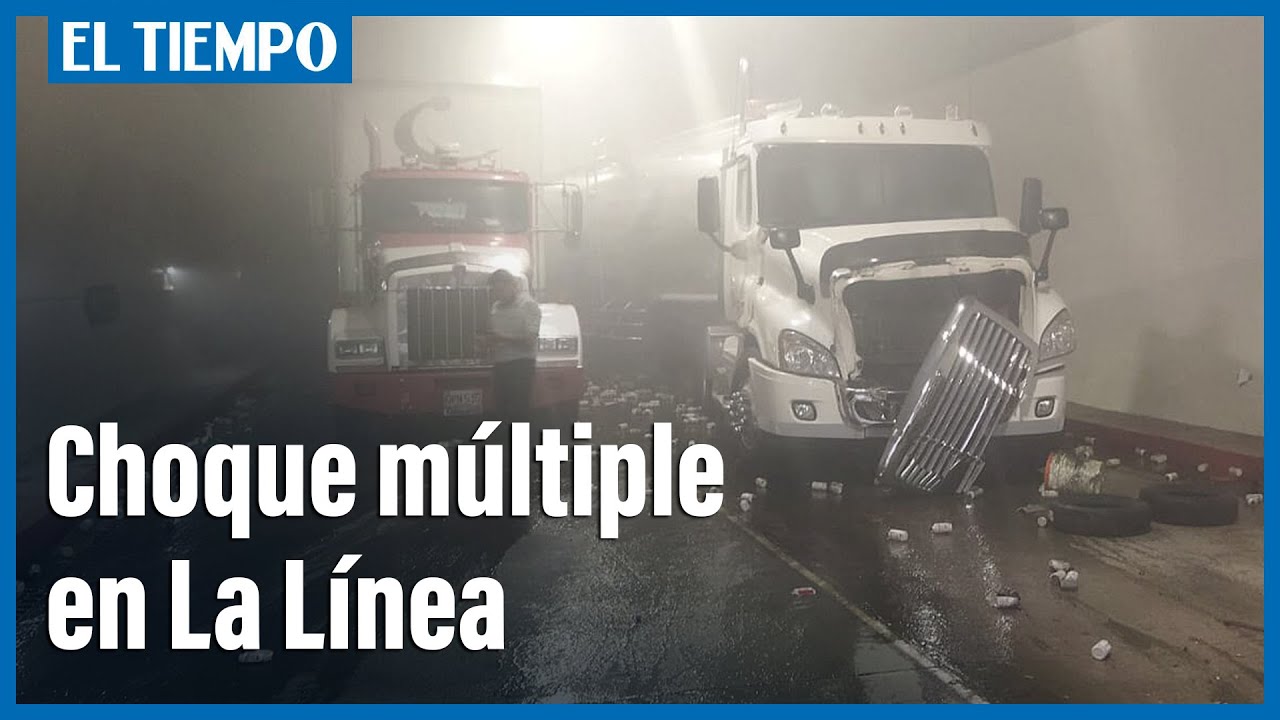 Choque múltiple en túnel de La Línea | El Tiempo