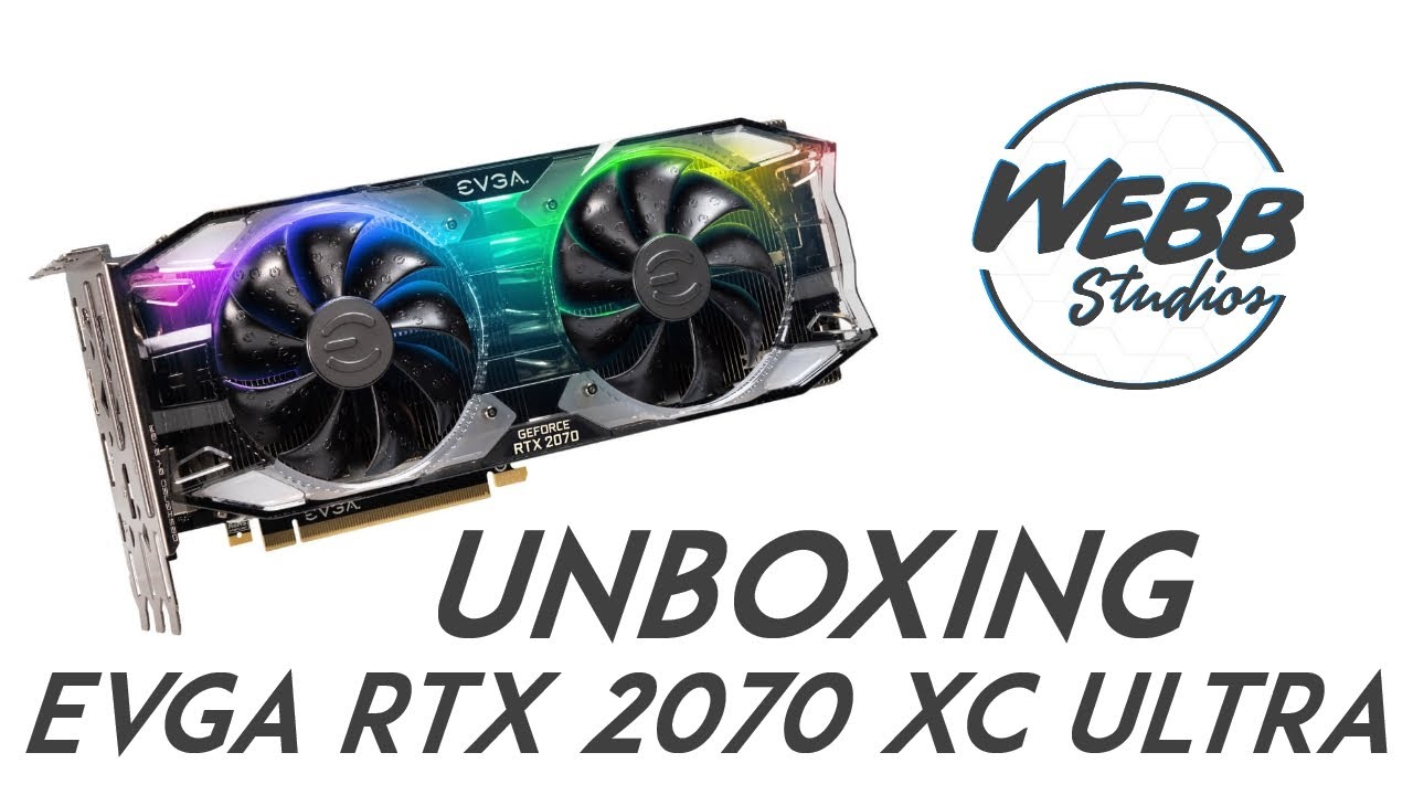 EVGA RTX 2070 XC Ultra Unboxing