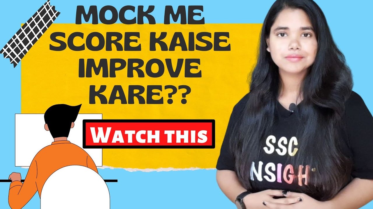 Low score in CGL TIER 2/MTS mock test? Mock me score kaise improve kare? How to increase mock score?