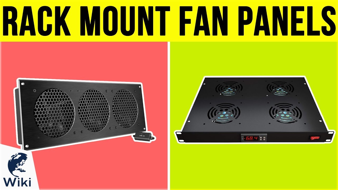 8 Best Rack Mount Fan Panels 2019