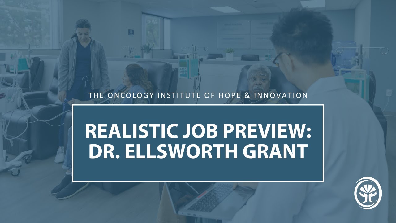 Realistic Job Preview: Dr. Ellsworth Grant
