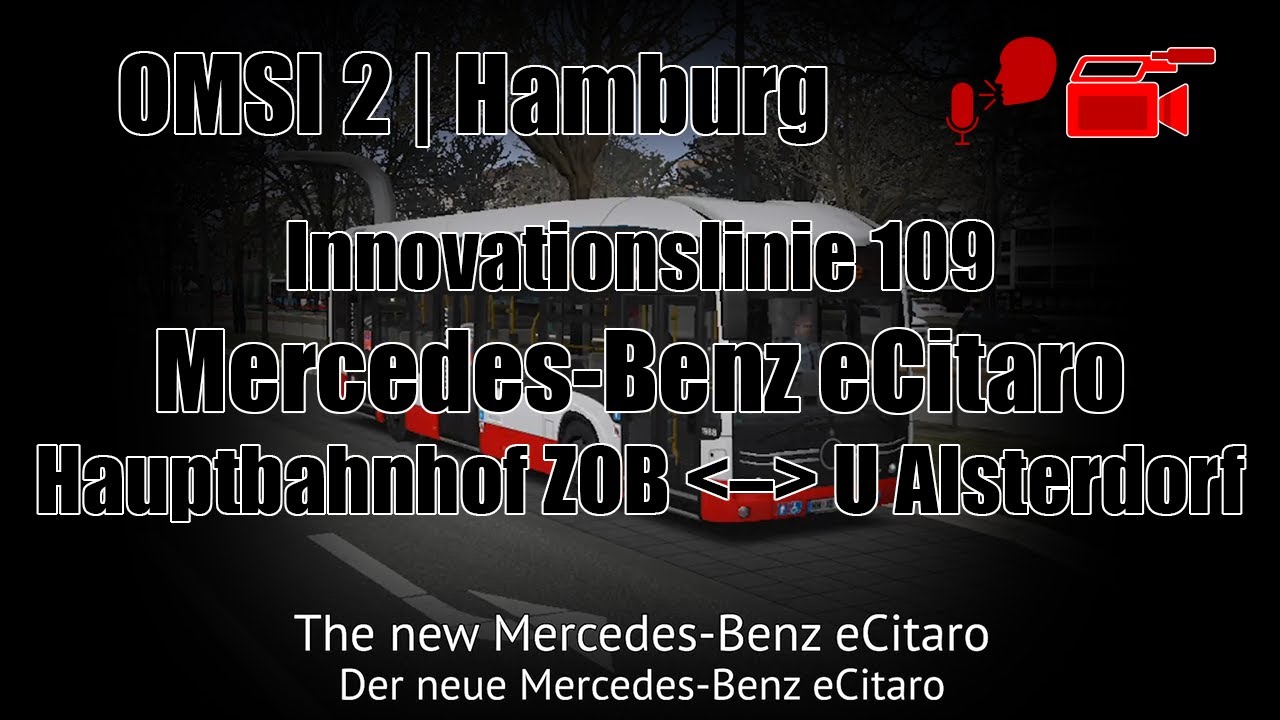 OMSI 2 | Hamburg | MB eCitaro | Innovationslinie 109 &bull; Hauptbahnhof ZOB &harr; U Alsterdorf