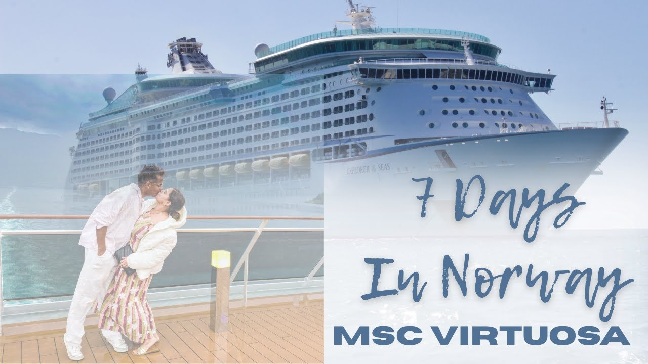 MSC Virtuosa Cruise Vlog | 7 Days in Norwegian Fjords | Haugesund, Meløy, Flåm & Kristiansand